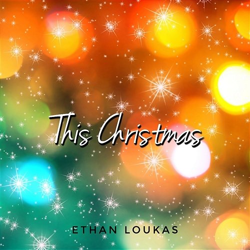 This Christmas Ethan Loukas