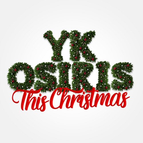 This Christmas YK Osiris