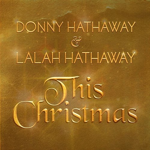 This Christmas Donny Hathaway & Lalah Hathaway