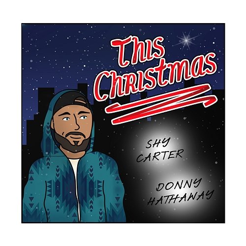 This Christmas Shy Carter, Donny Hathaway