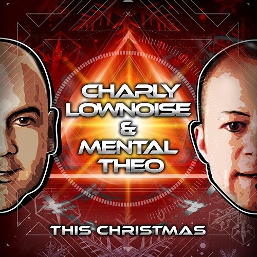 This Christmas Charly Lownoise, Mental Theo