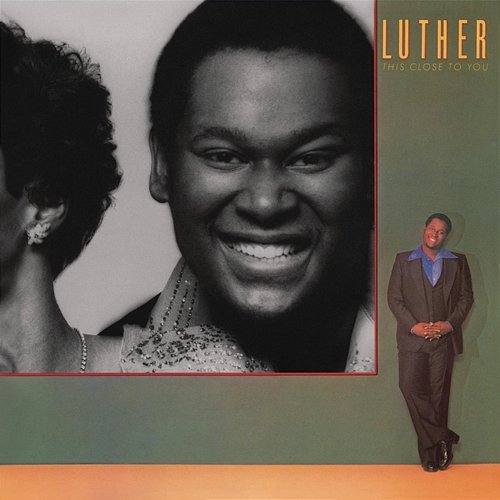 This Close To You Luther Vandross, Luther