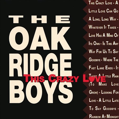 This Crazy Love The Oak Ridge Boys