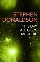This Day All Gods Die Donaldson Stephen