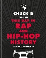 This Day in Rap and Hip-Hop History Chuck D.