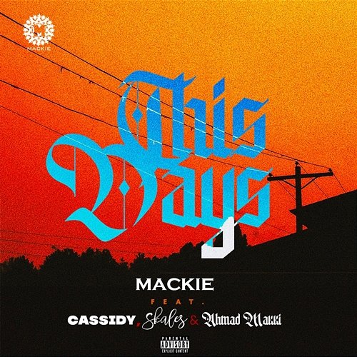 This Days Mackie feat. Cassidy, Skales, Ahmed Makki