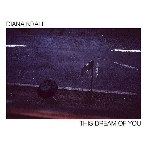 This Dream Of You Diana Krall