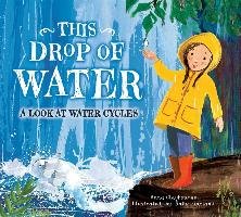 This Drop of Water Claybourne Anna