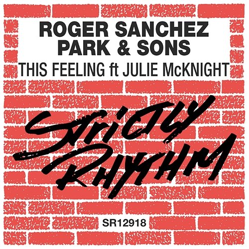 This Feeling Roger Sanchez & Park & Sons