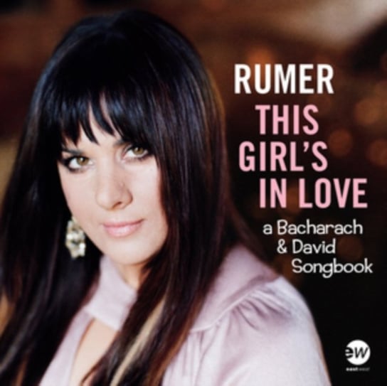 This Girl’s In Love. A Bacharach & David Songbook Rumer