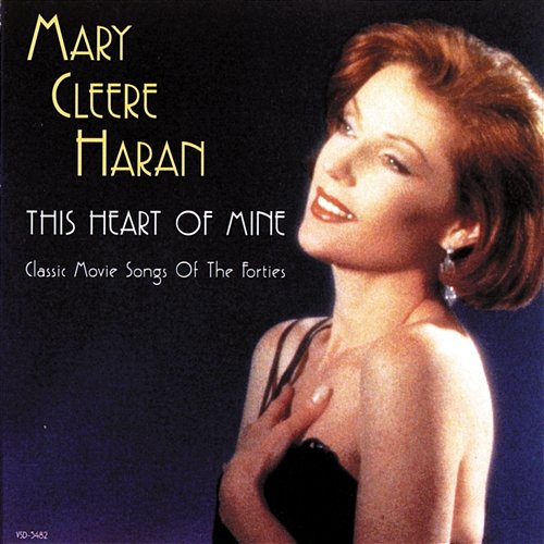 This Heart Of Mine Mary Cleere Haran