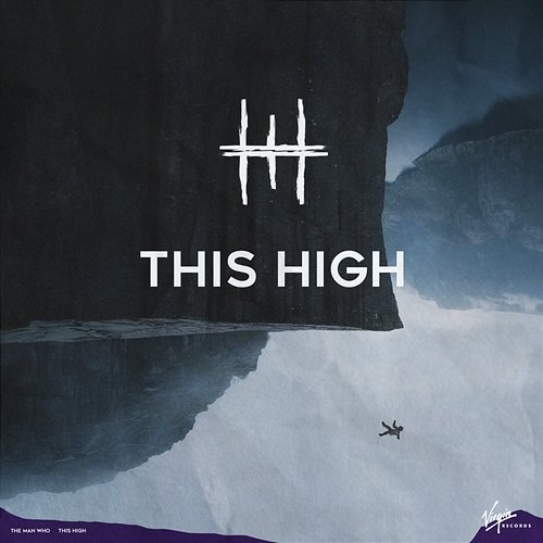 This High The Man Who