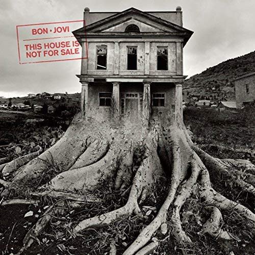 This House Is Not For Sale (Regular) Bon Jovi
