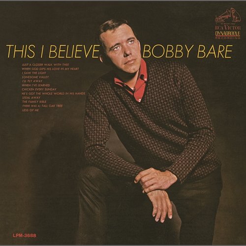 This I Believe Bobby Bare