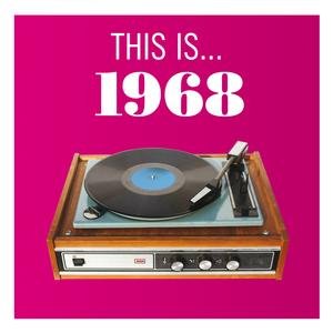 This is... 1968 Various Artists