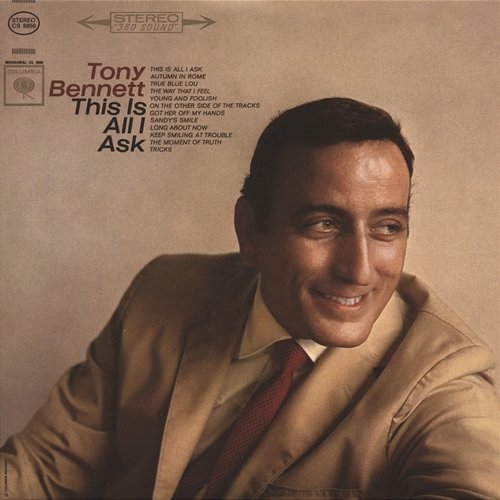 This Is All I Ask Tony Bennett