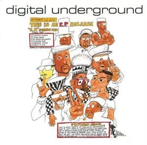 This is an Ep Release-6tr Digital Underground