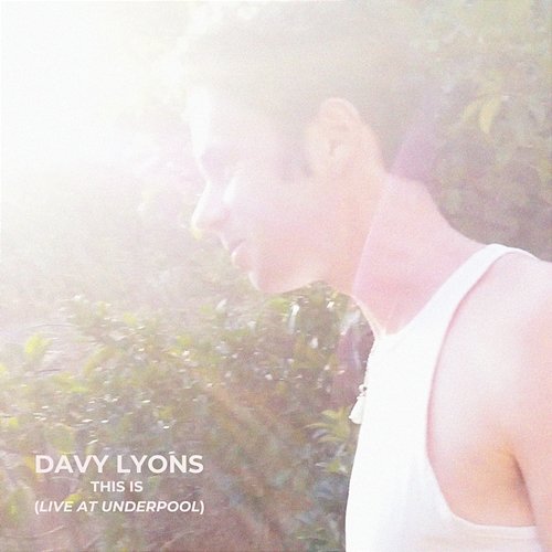 This Is Davy Lyons