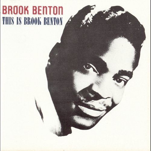 This Is Brook Benton Brook Benton