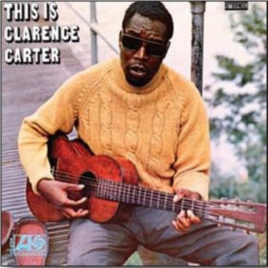 This Is Clarence Carter Carter Clarence