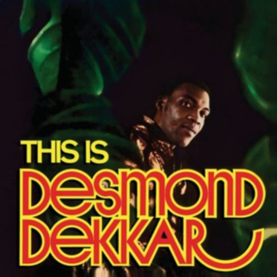 This Is Desmond Dekker Dekker Desmond