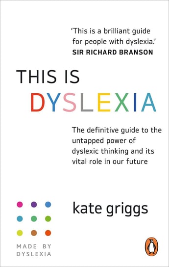 This is Dyslexia Griggs Kate