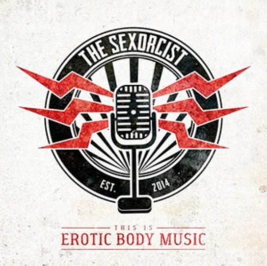 This Is Erotic Body Music The Sexorcist