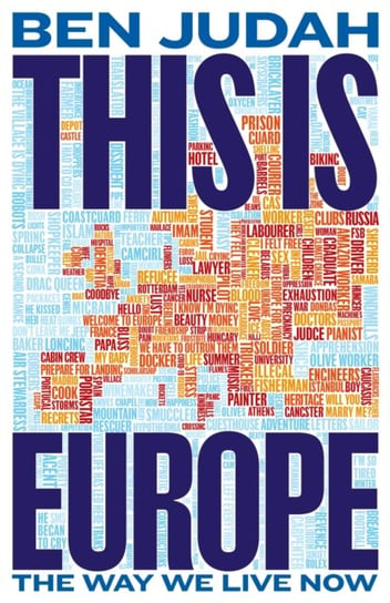 This is Europe: The Way We Live Now Judah Ben