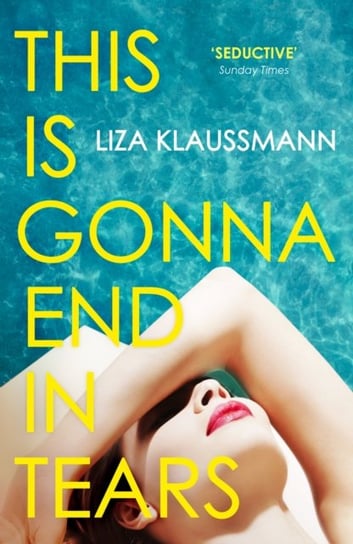 This is Gonna End in Tears Klaussmann Liza