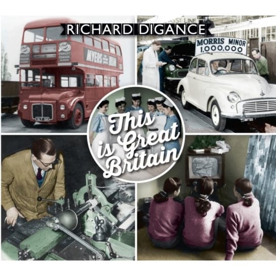 This Is Great Britain Digance Richard