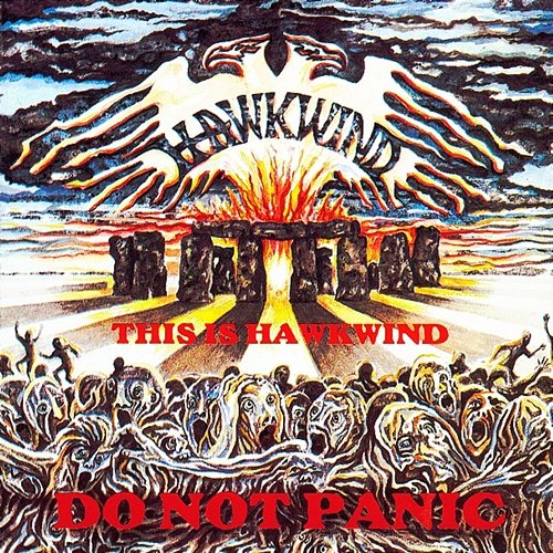 This Is Hawkwind Do Not Panic Hawkwind