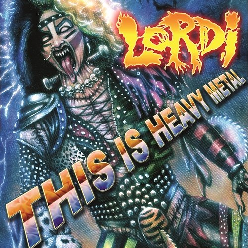 This Is Heavy Metal Lordi