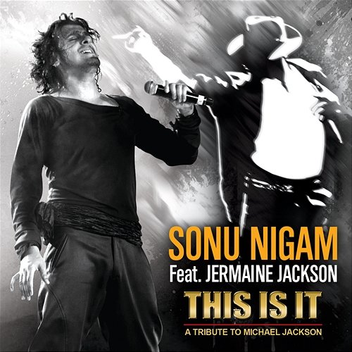 This Is It Sonu Nigam, Jermaine Jackson