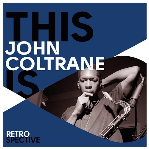 This Is John Coltrane John Coltrane