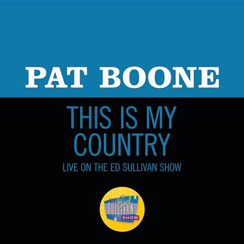 This Is My Country Pat Boone