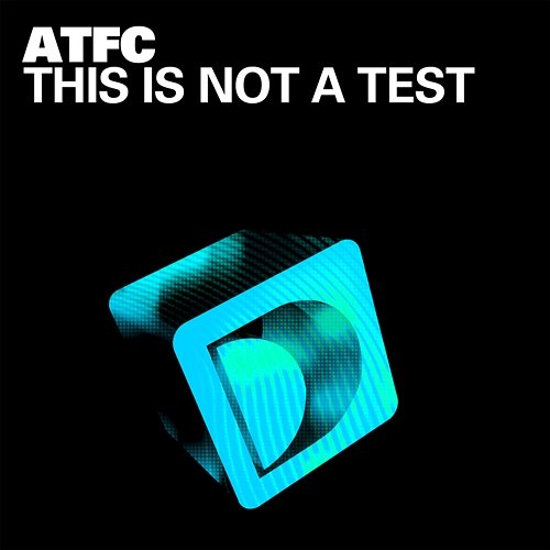 This Is Not A Test ATFC