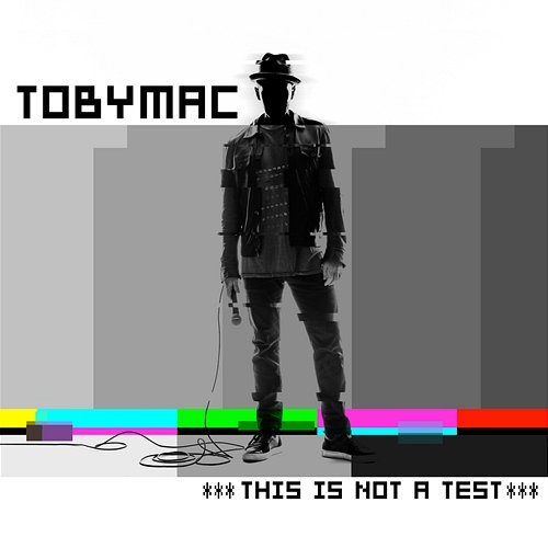 This Is Not A Test Tobymac