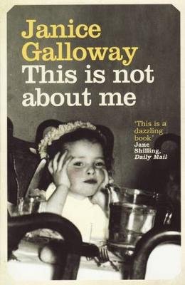 This is Not About Me Galloway Janice