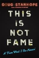 This Is Not Fame Stanhope Doug, Pinsky Drew