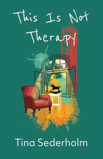 This Is Not Therapy Tina Sederholm