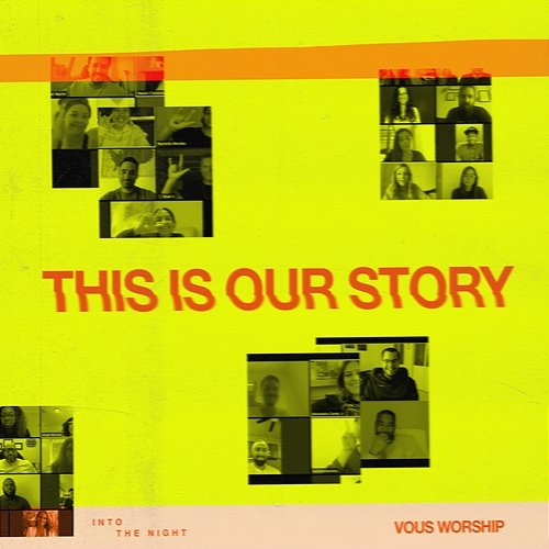 This Is Our Story VOUS Worship