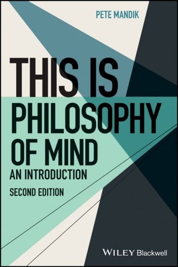 This Is Philosophy of Mind: An Introduction Opracowanie zbiorowe