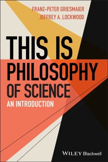This is Philosophy of Science - An Introduction F. Griesmaier