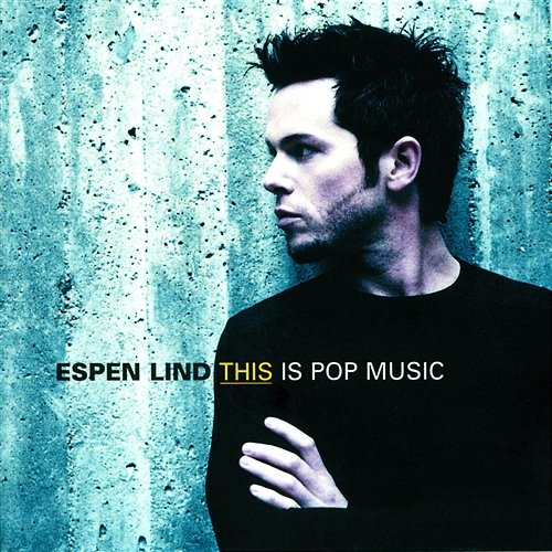 This Is Pop Music Espen Lind