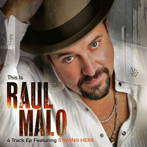 This Is Raul Malo Raul Malo