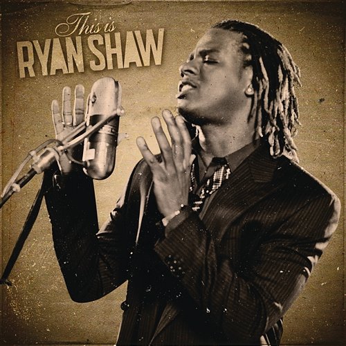 This Is Ryan Shaw Ryan Shaw