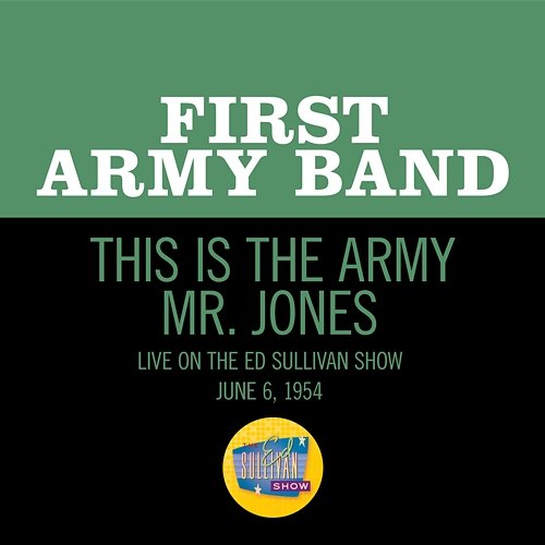 This Is The Army Mr. Jones First Army Band