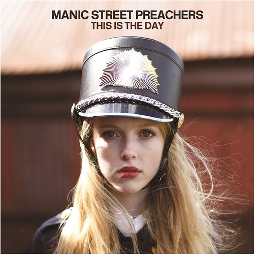 This Is The Day Manic Street Preachers