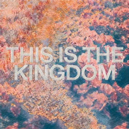 This Is the Kingdom Elevation Worship feat. Pat Barrett