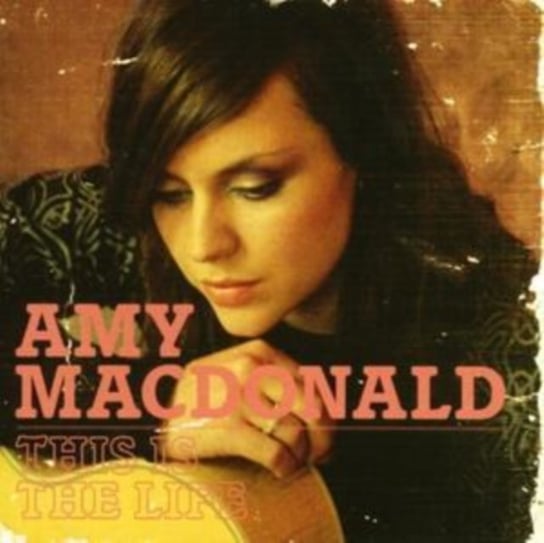 This Is The Life (Special Edition) Macdonald Amy